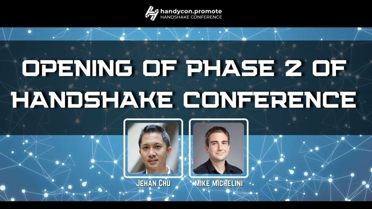Opening of Phase 2 of the Handshake Conference