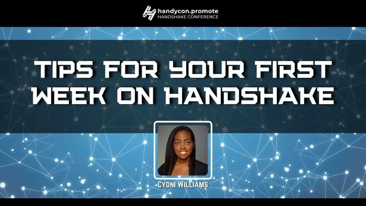 Tips For Your First Week On Handshake