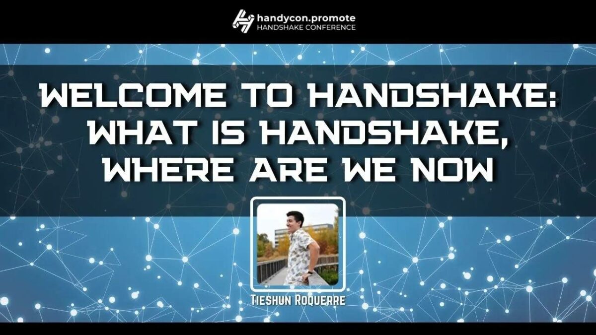What is Handshake, and Where Are We Now?